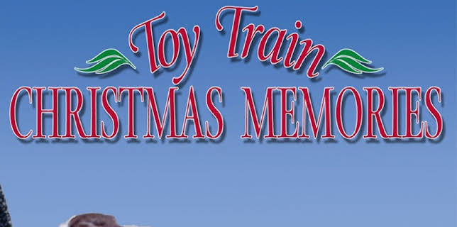 Toy Train Christmas Memories (2010)