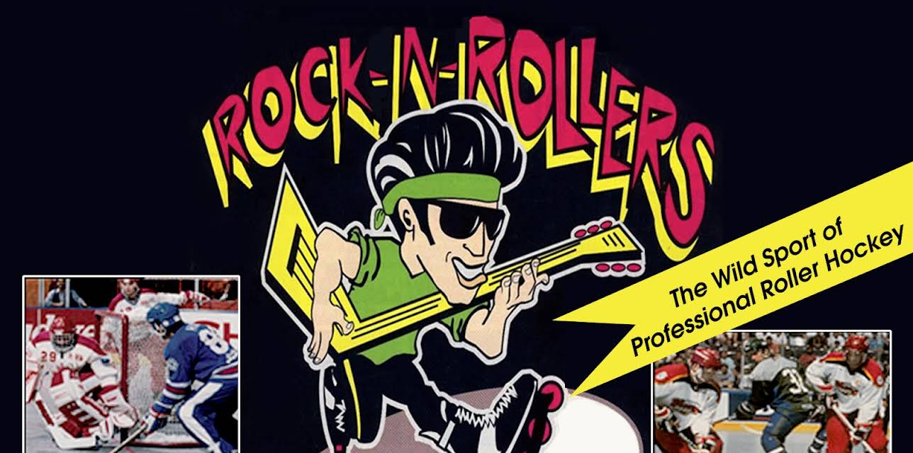 Rock N Rollers: The Wild Sport of Professional Roller Hockey (2014)