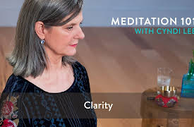 Meditation 101: Clarity