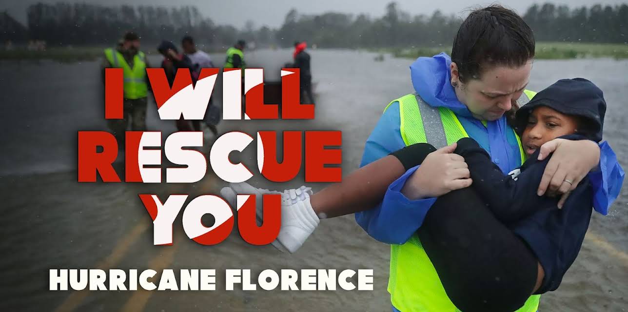 I Will Rescue You Hurricane Florence (2026)