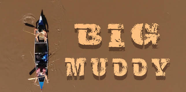 Big Muddy (2025)
