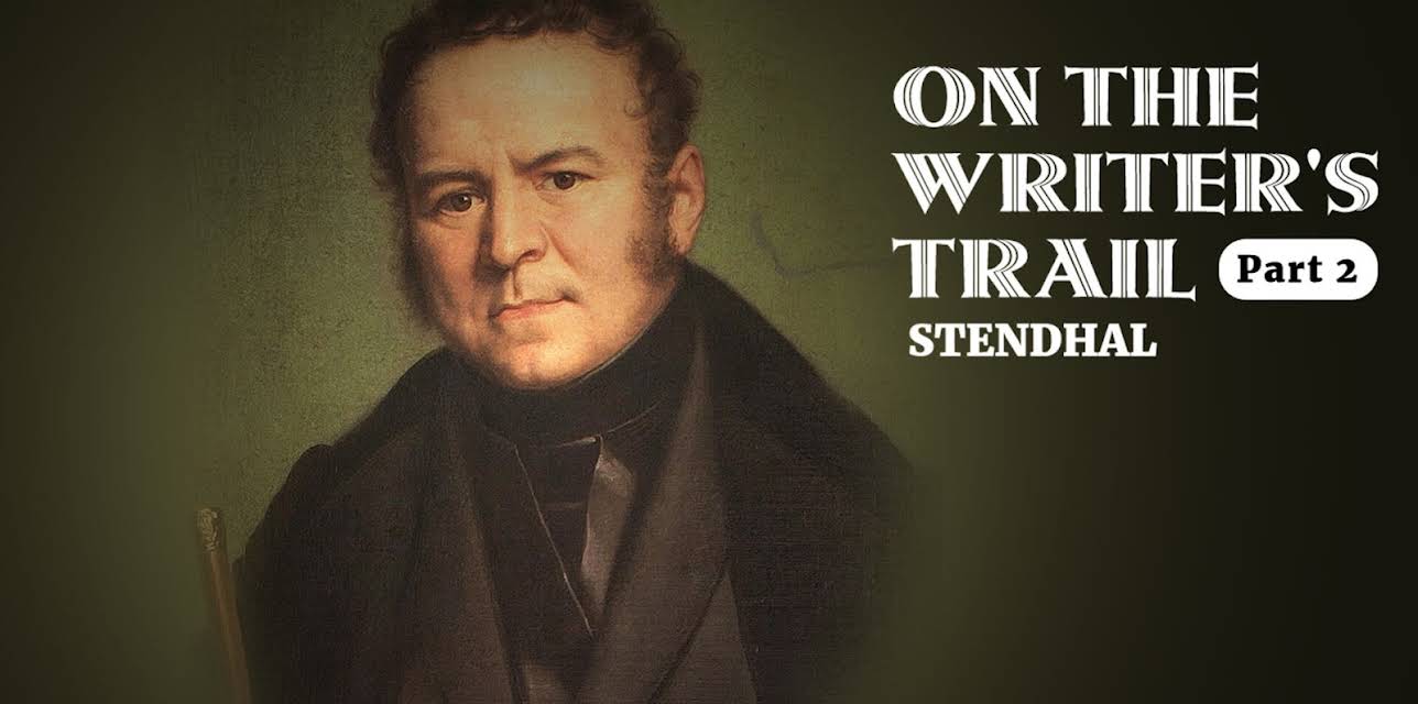 On the writer's trail: Stendhal (Part 2) (2012)