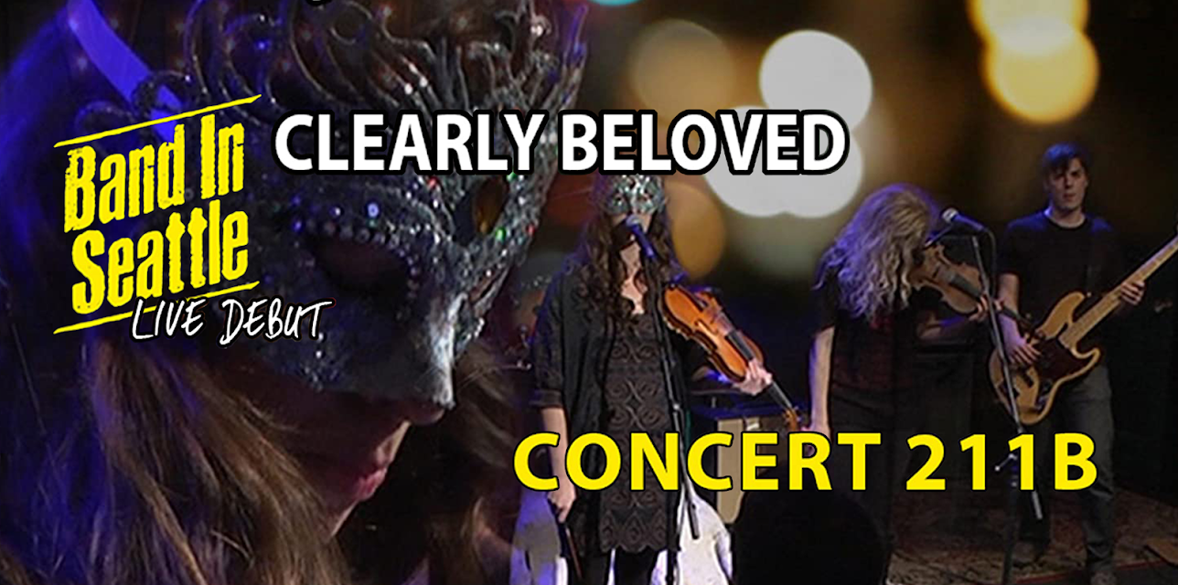 Clearly Beloved - Clearly Beloved - Band in Seattle Concert 211B (2015)
