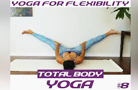 Total Body Yoga For Weight Loss & Strength With Sanela Osmanovic: Yoga for Flexibility