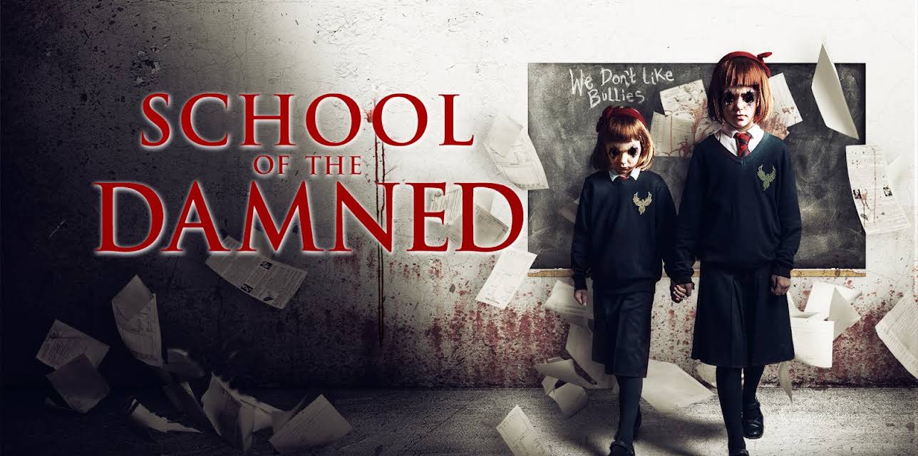School Of The Damned (2019)