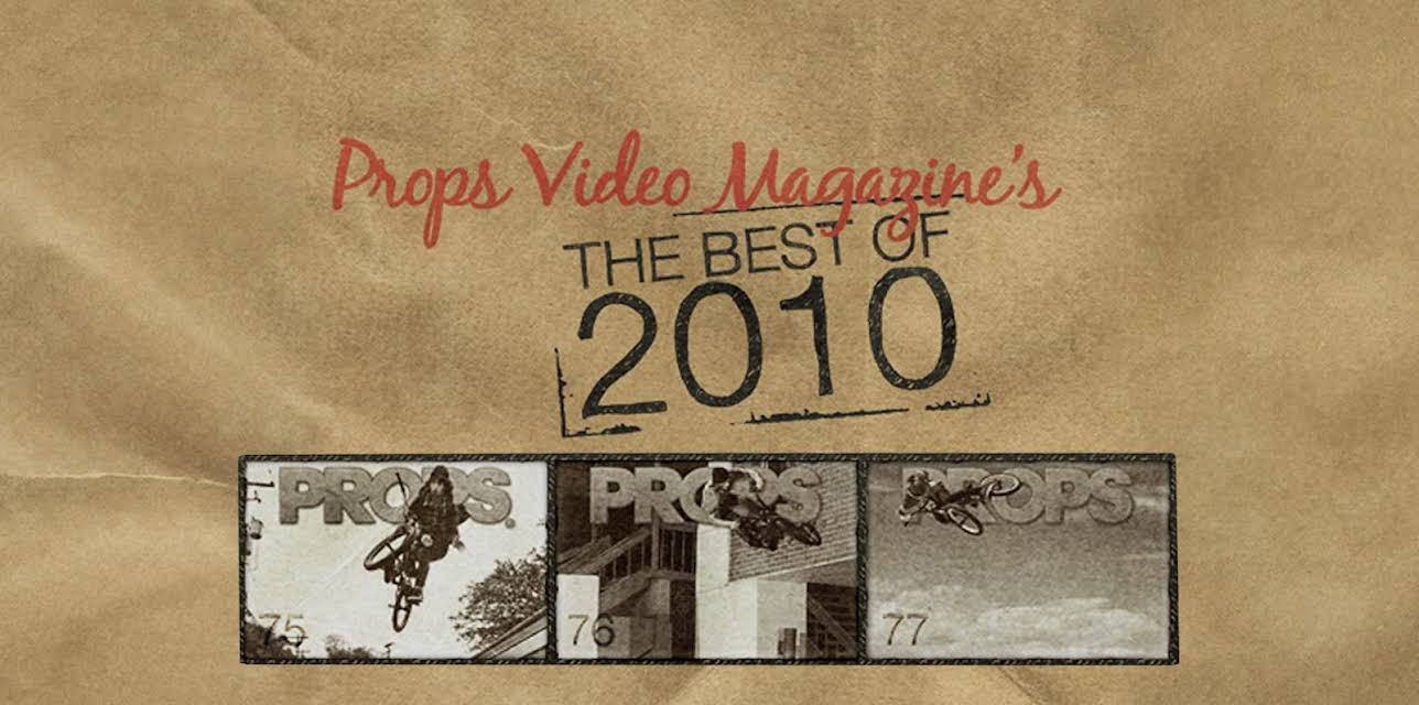 Props BMX: Best of 2010 (2011)