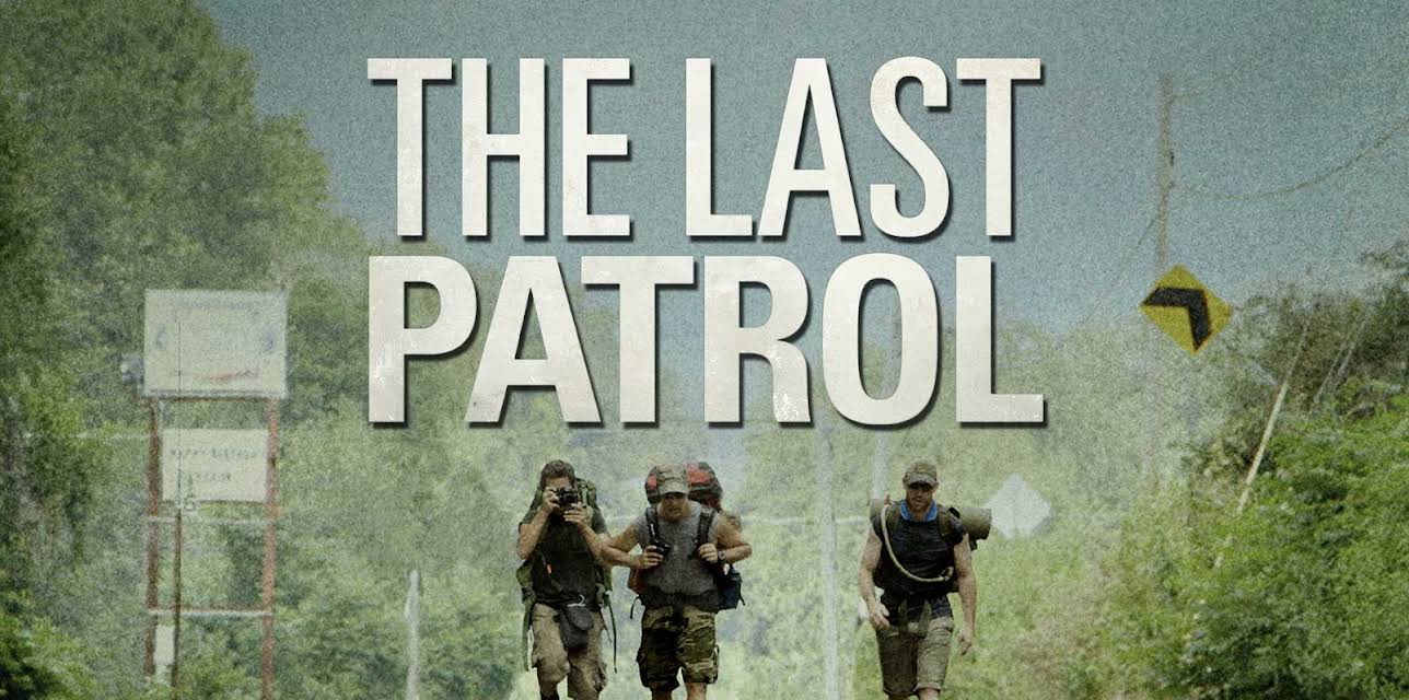 The Last Patrol (2014)