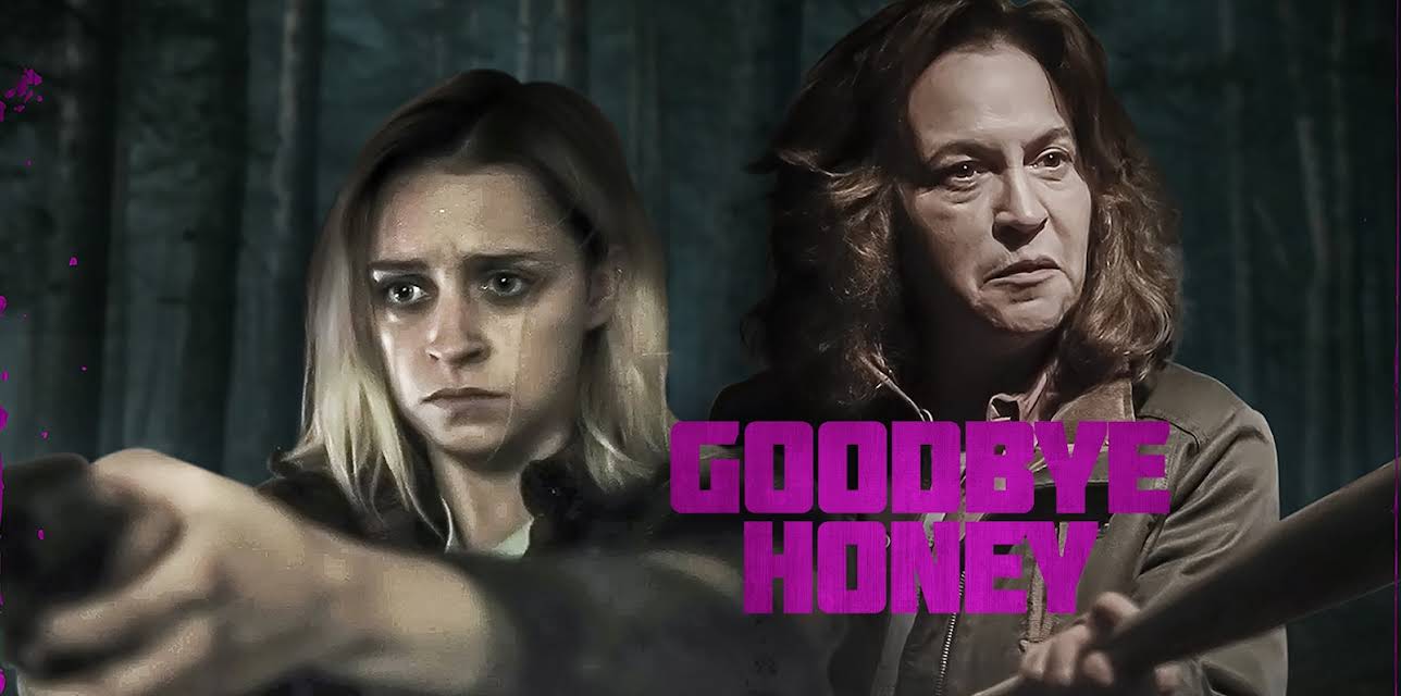 Goodbye Honey (2021)