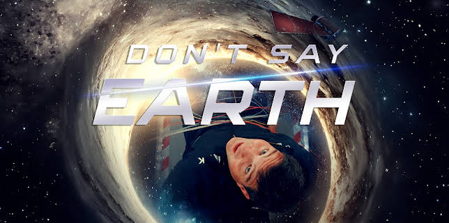 Don't Say Earth (2024)