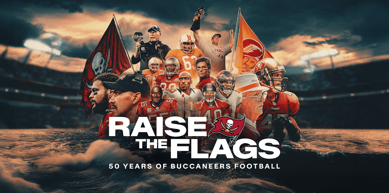 Raise The Flags: 50 Years of Buccaneers Football