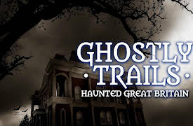 Ghostly Trails: Haunted Great Britain: Ghostly Trails Volume 2: More Ghostly Trails With Liam Dale