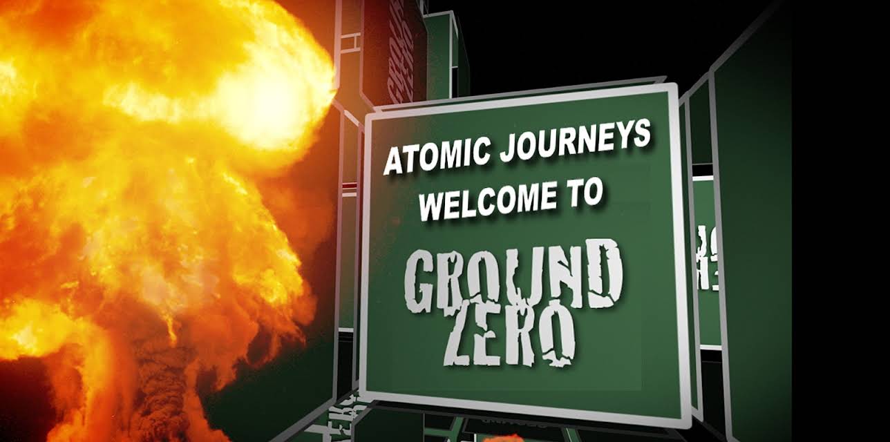 Atomic Journeys - Welcome to Ground Zero (1999)