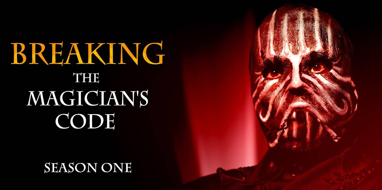 Breaking The Magician's Code: Magic's Biggest Secrets Finally Revealed: Season 1