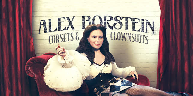 Alex Borstein: Corsets & Clown Suits