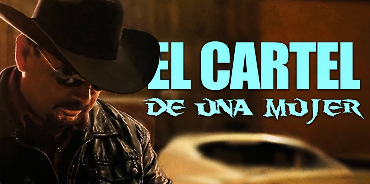 El cartel de una mujer (2021)