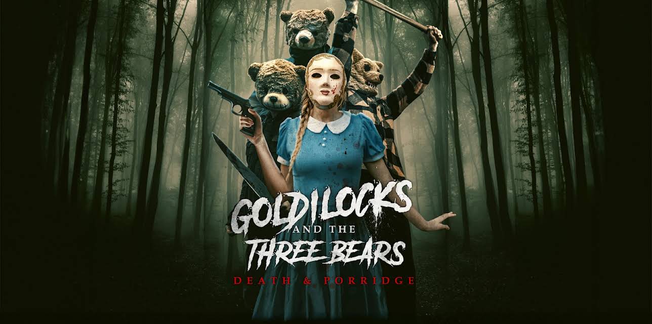 Goldilocks And The Three Bears: Death And Porridge (2024)