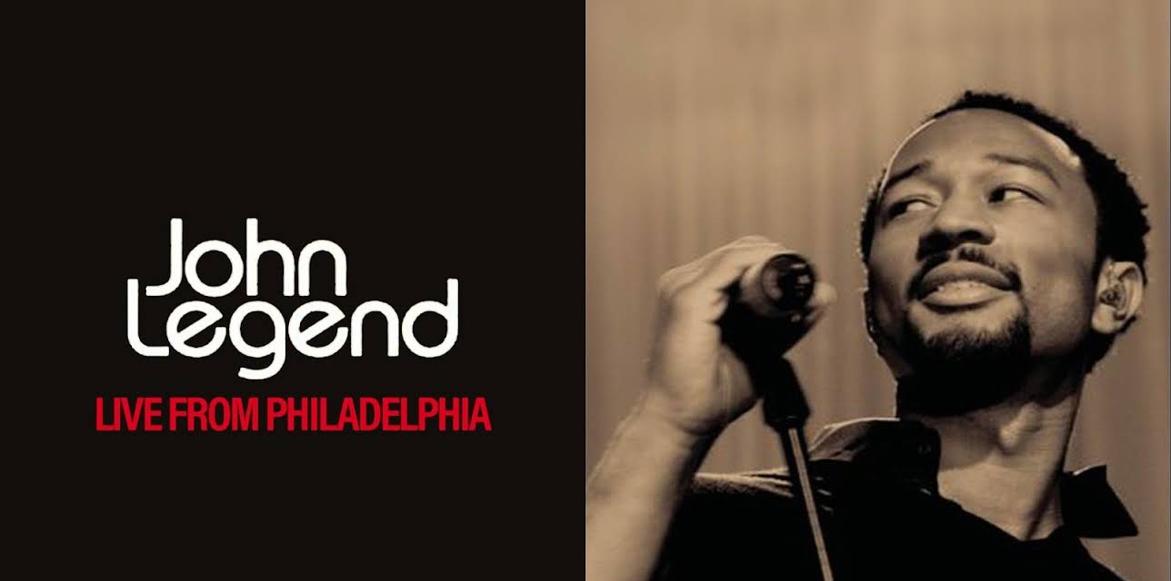 John Legend: Live From Philadelphia (2008)