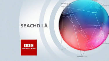 6:45 PM: Seachd Là | BBC Alba | 4/5 2026