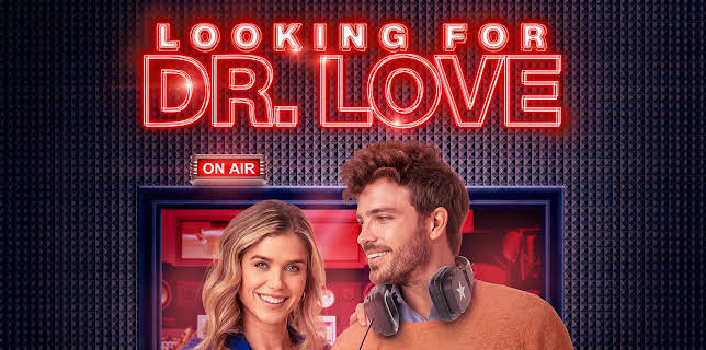 Looking for Dr. Love (2024)