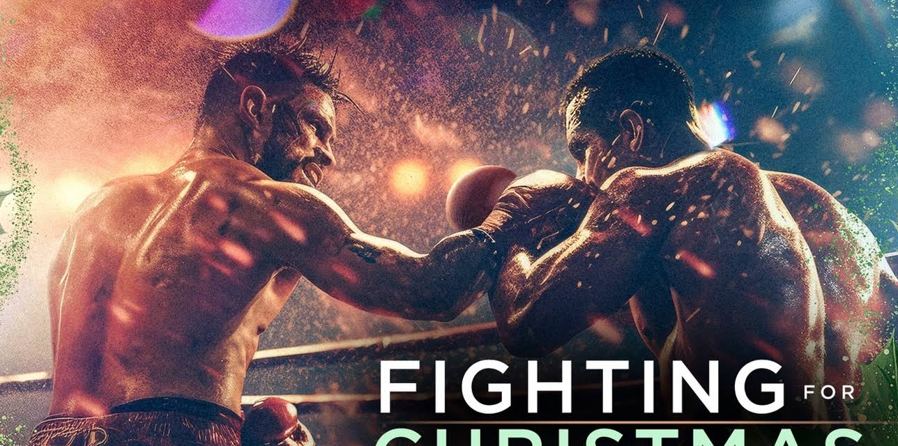 Fighting For Christmas (2025)