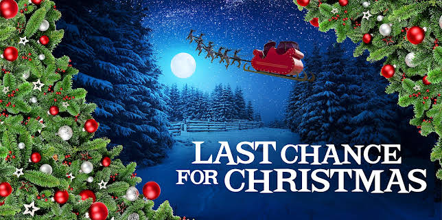 LAST CHANCE FOR CHRISTMAS (2015)