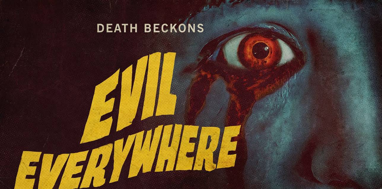 Evil Everywhere (2021)