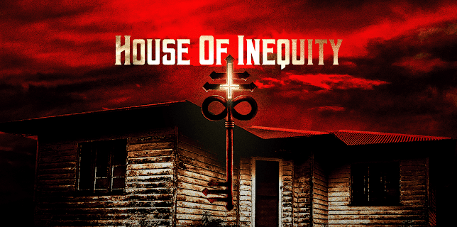 House of Inequity (2023)