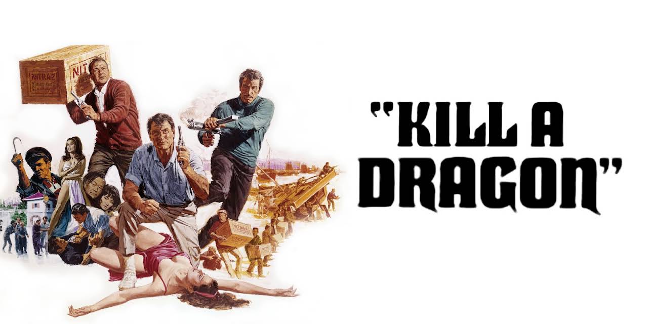 Kill A Dragon (1967)