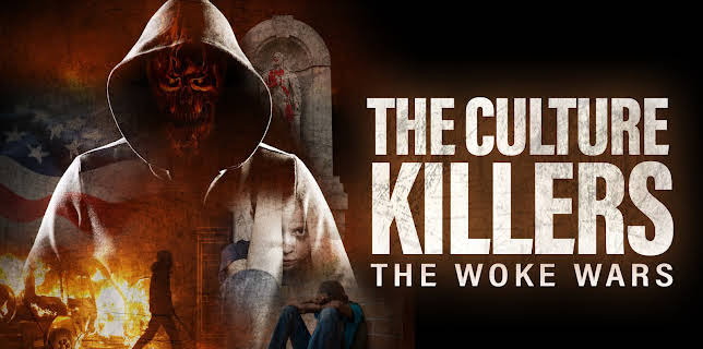 The Culture Killers: The Woke Wars (2022)