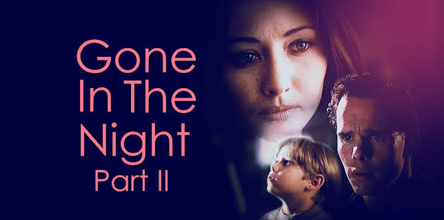 Gone in the Night - Part 2 (1996)