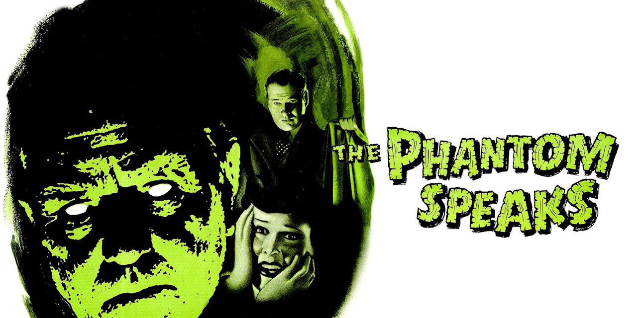 The Phantom Speaks (1945)