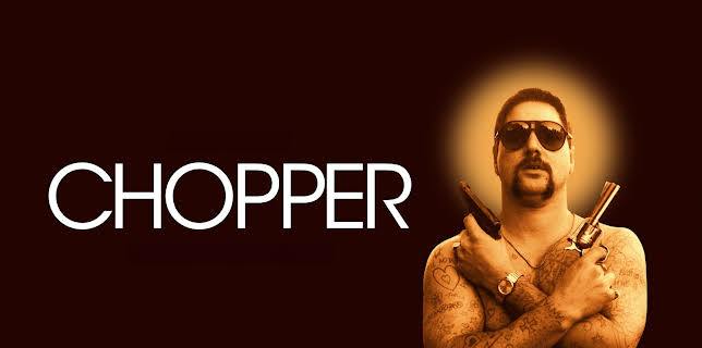 Chopper (2001)