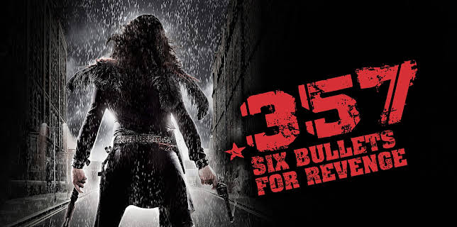 .357 Six Bullets for Revenge (2022)