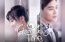Our Glamorous Time: EP3