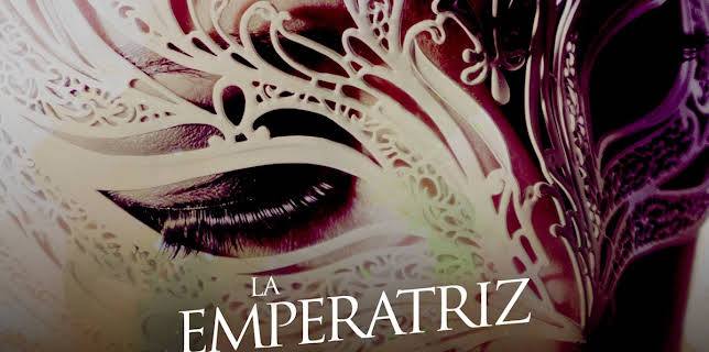 La Emperatriz (2015)
