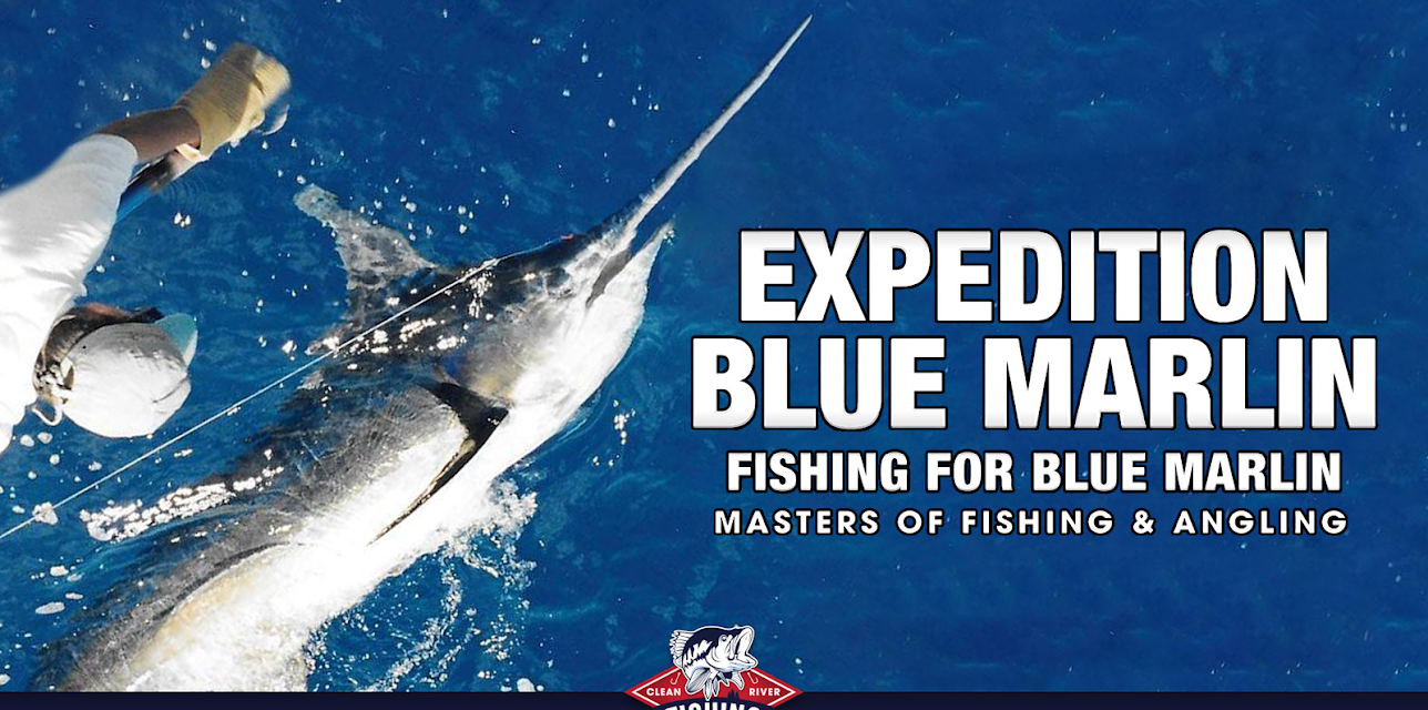 Expedition Blue Marlin: Fishing for Blue Marlin (Masters of Fishing & Angling) (1995)