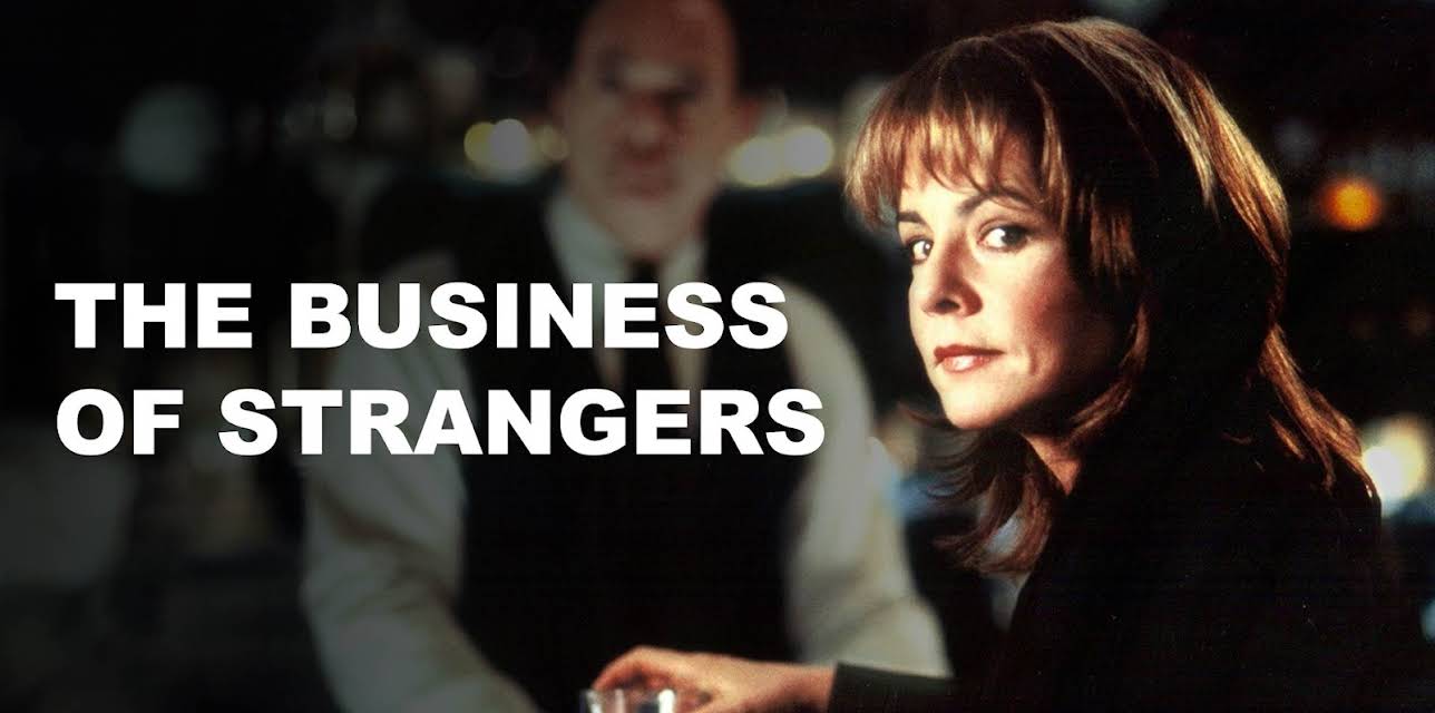 The Business of Strangers (2001)