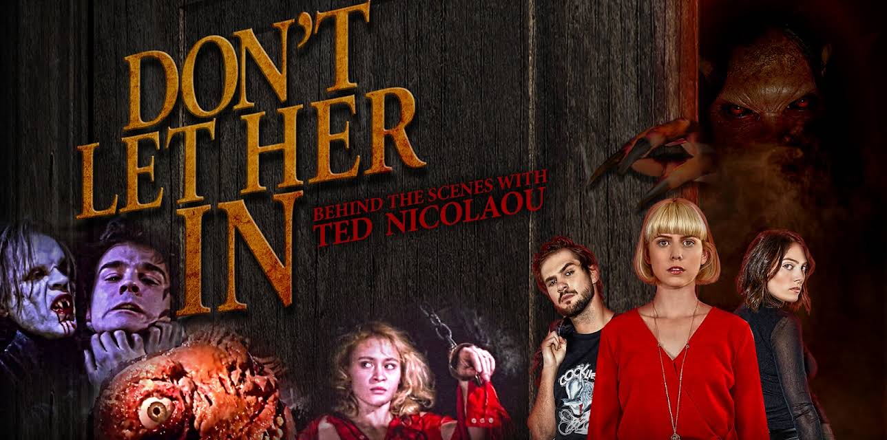 Behind The Scenes: Don't Let Her In (2021)