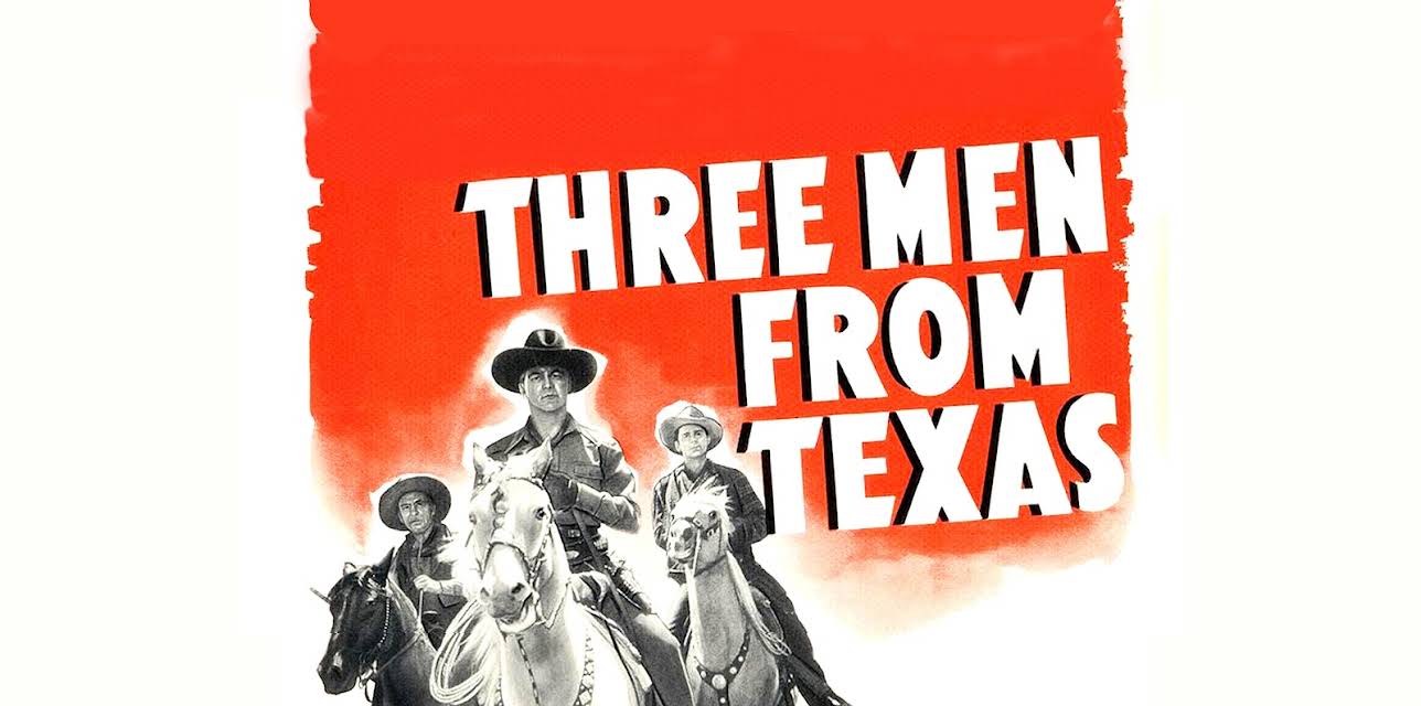 Three Men from Texas (1940)
