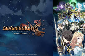 Seven Knights Revolution: Hero Successor: Season 1: Awakening -Succession-