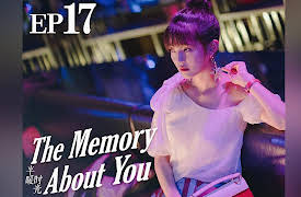 The Memory About You: EP 17