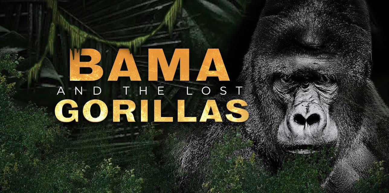Bama and the Lost Gorillas (2014)
