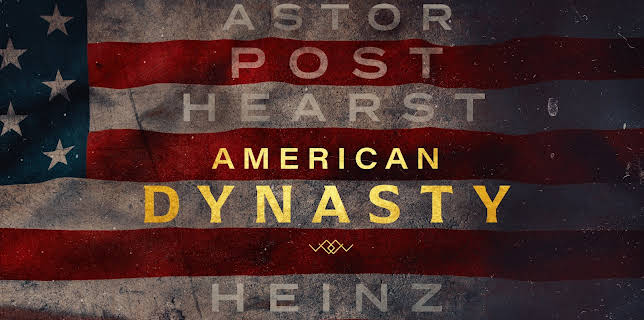 American Dynasty Season 1