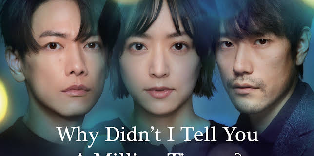 Why Didn't I Tell You a Million Times?