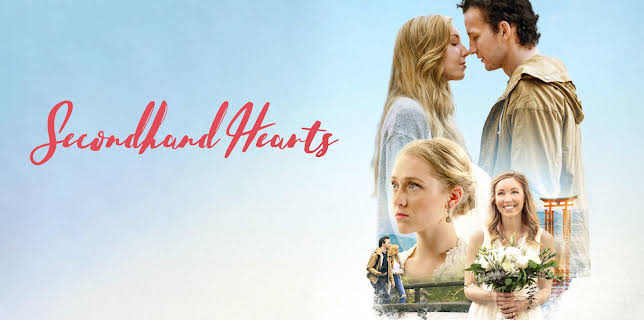 Secondhand Hearts (2017)