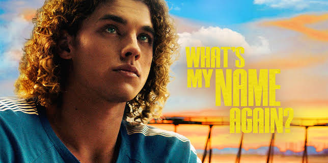 What's My Name Again? (2023)