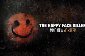 The Happy Face Killer: Mind of a Monster Season 1: The Happy Face Killer