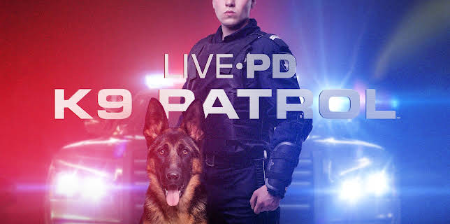 Live PD: K9 Patrol