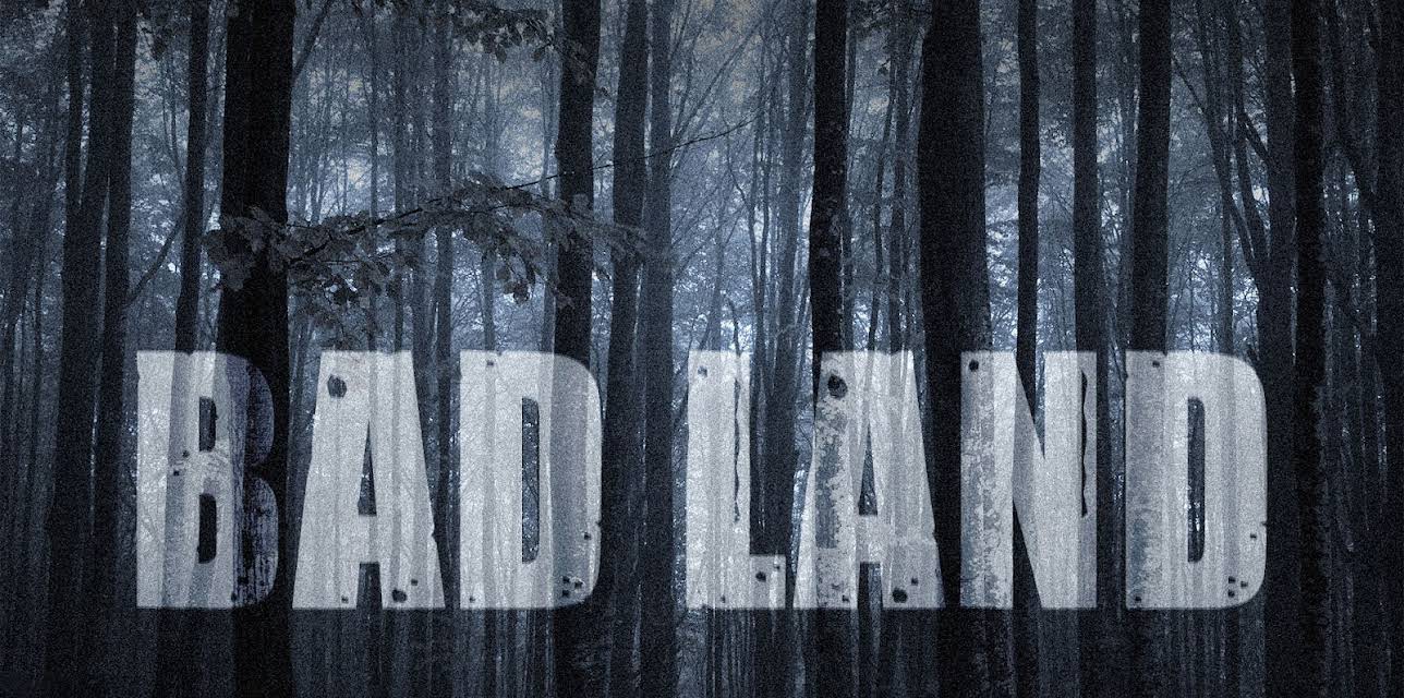 Bad Land (2007)