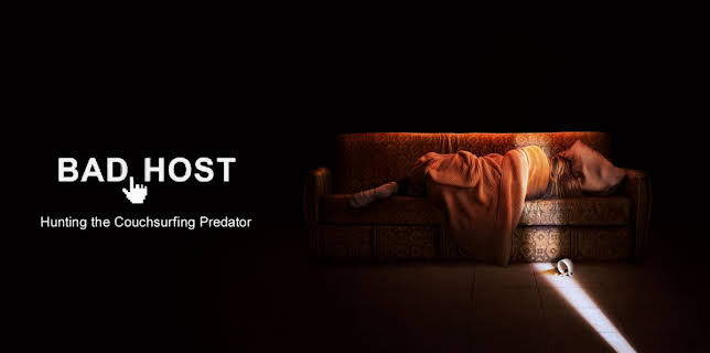 Bad Host: Hunting The Couchsurfing Predator